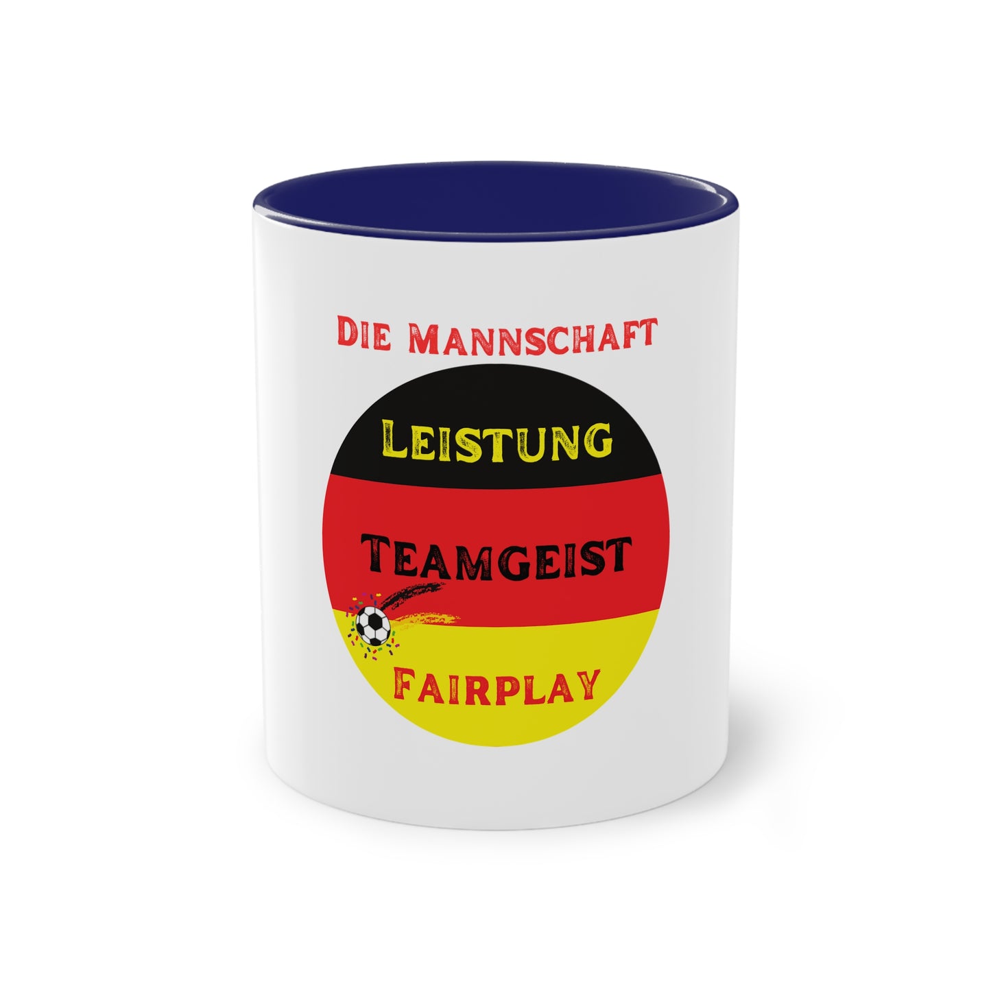 Die Mannschaft: Leistung, Teamgeist, Fairplay - auf Kaffeetassen, Teetassen bedruckt; weißer Außenbereich mit mehrfarbigem Innenbereich und Henkel, große; 11 Unzen