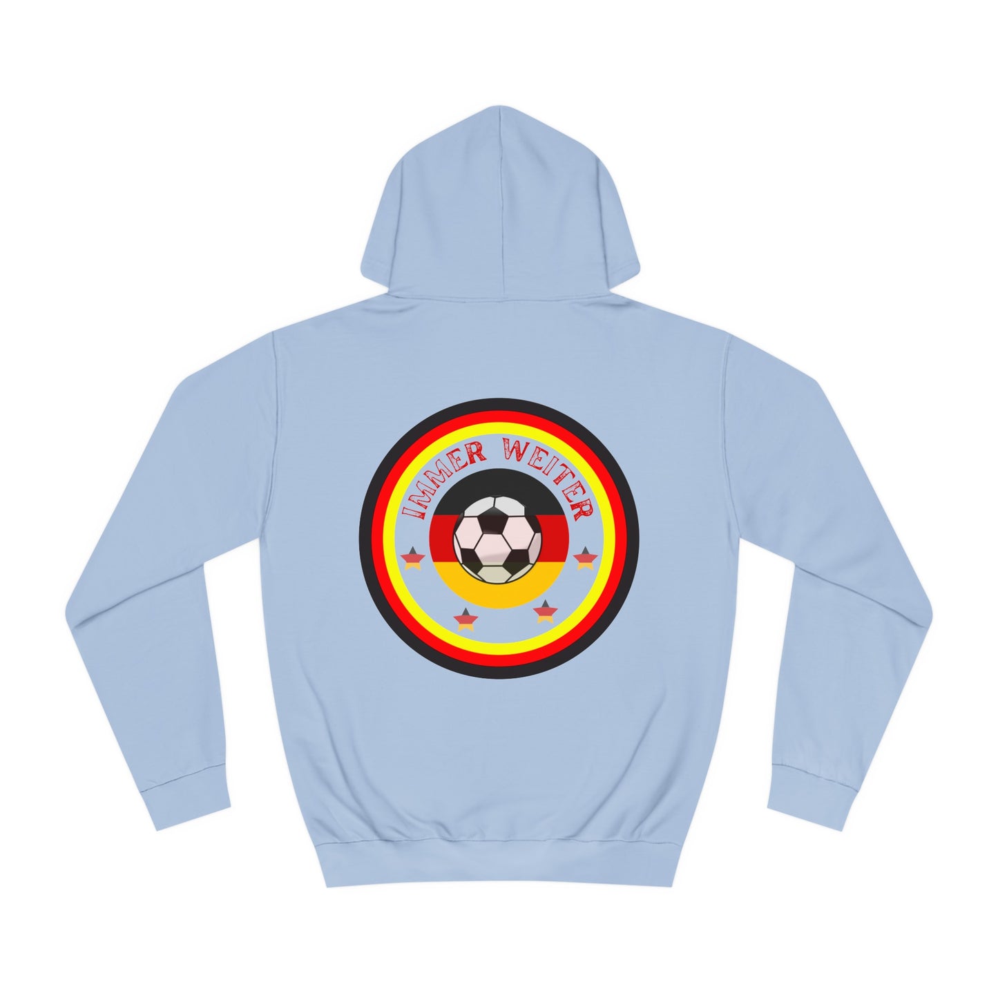 Einfach für Deutschland stehen - Immer witer - Hochwertige Unisex-Kapuzenpullover - Beidseitig