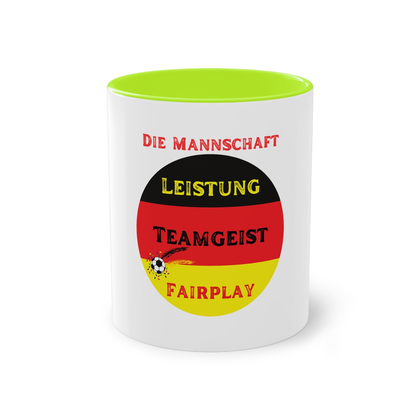 Die Mannschaft: Leistung, Teamgeist, Fairplay - auf Kaffeetassen, Teetassen bedruckt; weißer Außenbereich mit mehrfarbigem Innenbereich und Henkel, große; 11 Unzen