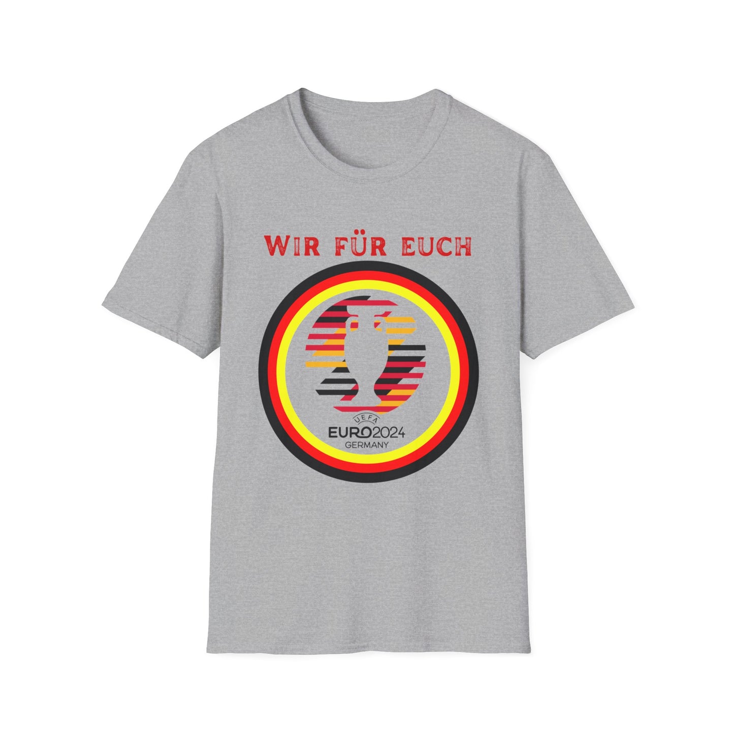 Wir für Euch, Immer weiter, UEFA, EM 2024 in Deutschland, Unisex Fan T-Shirt