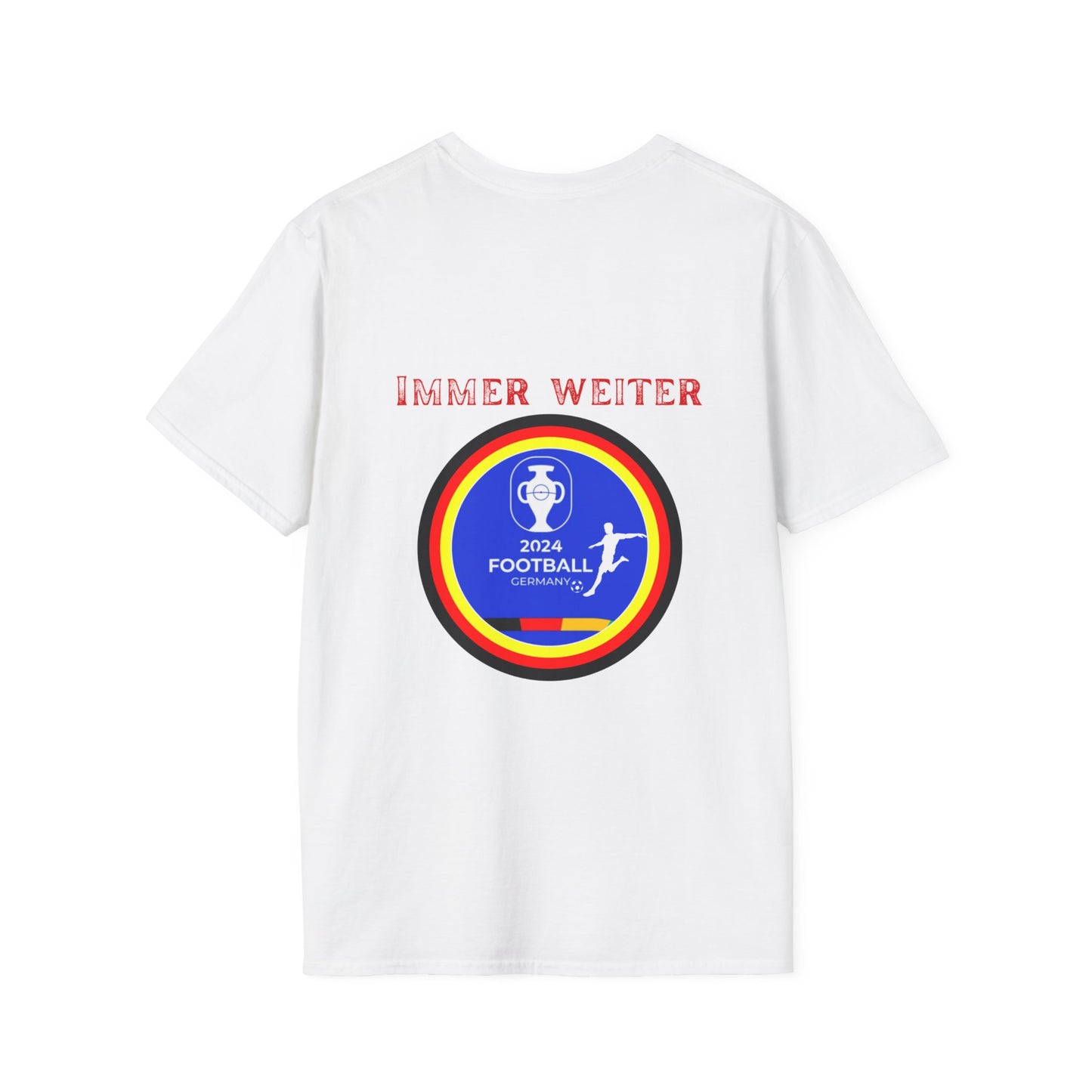 Wir für Euch, Immer weiter, UEFA, EM 2024 in Deutschland, Unisex Fan T-Shirt