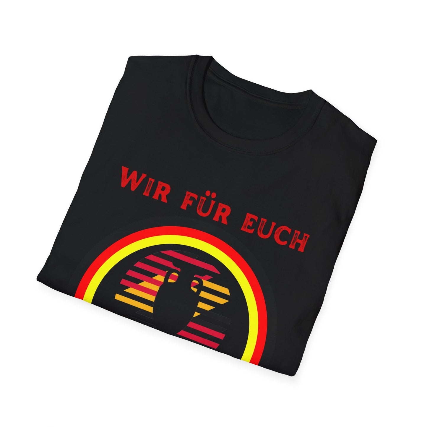 Wir für Euch, Immer weiter, UEFA, EM 2024 in Deutschland, Unisex Fan T-Shirt