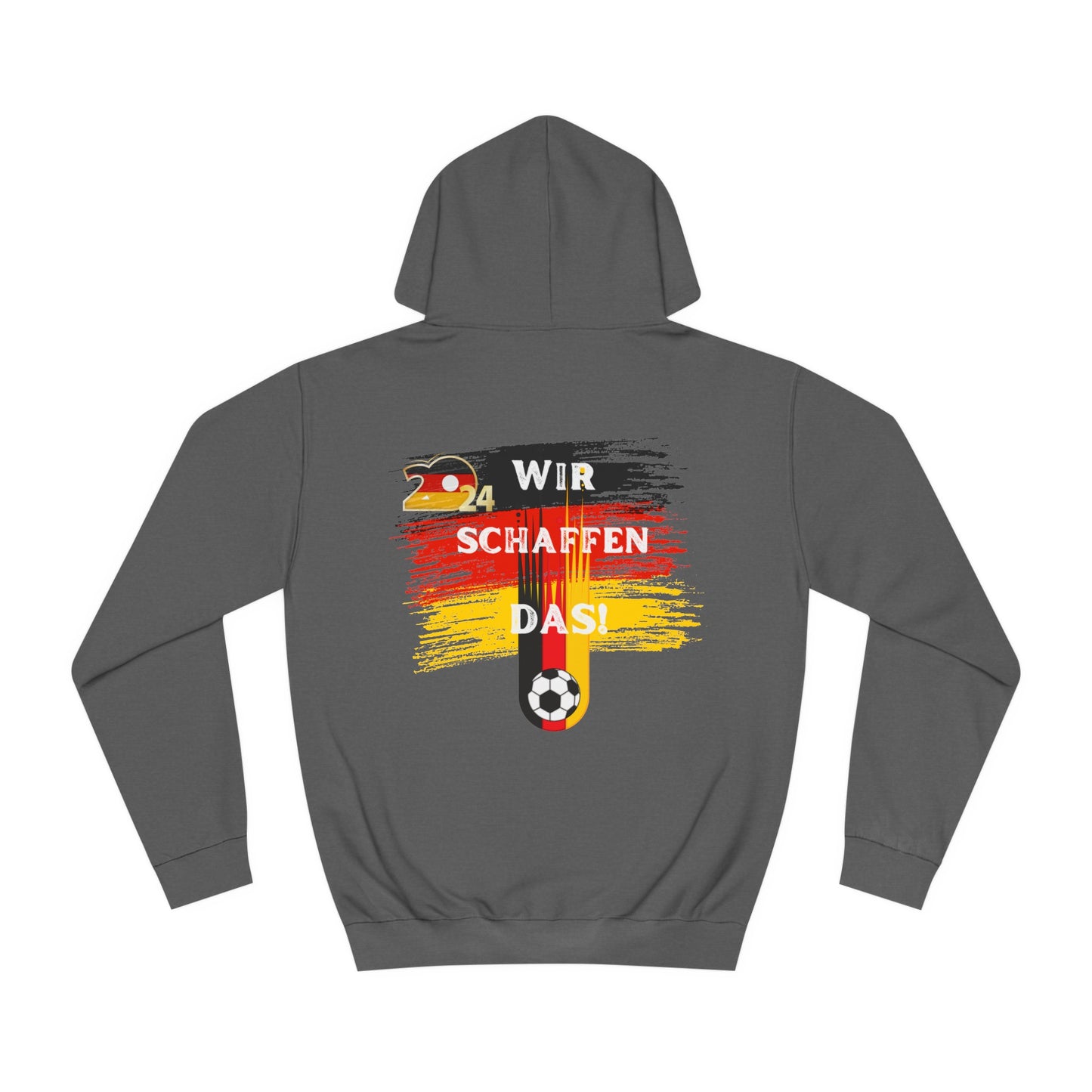 Wir schaffen das! nur für Deutschland EM 2024 - Beidseitig auf Top Qualität Unisex Hoodies bedruckt