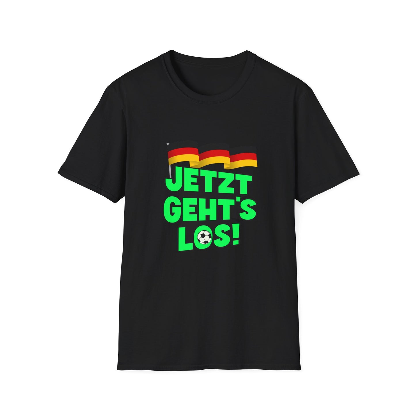 Jetzt geht's los, Fußball - Unisex T-Shirts, Made in Germany Fashion, Best Quality T-Shirts