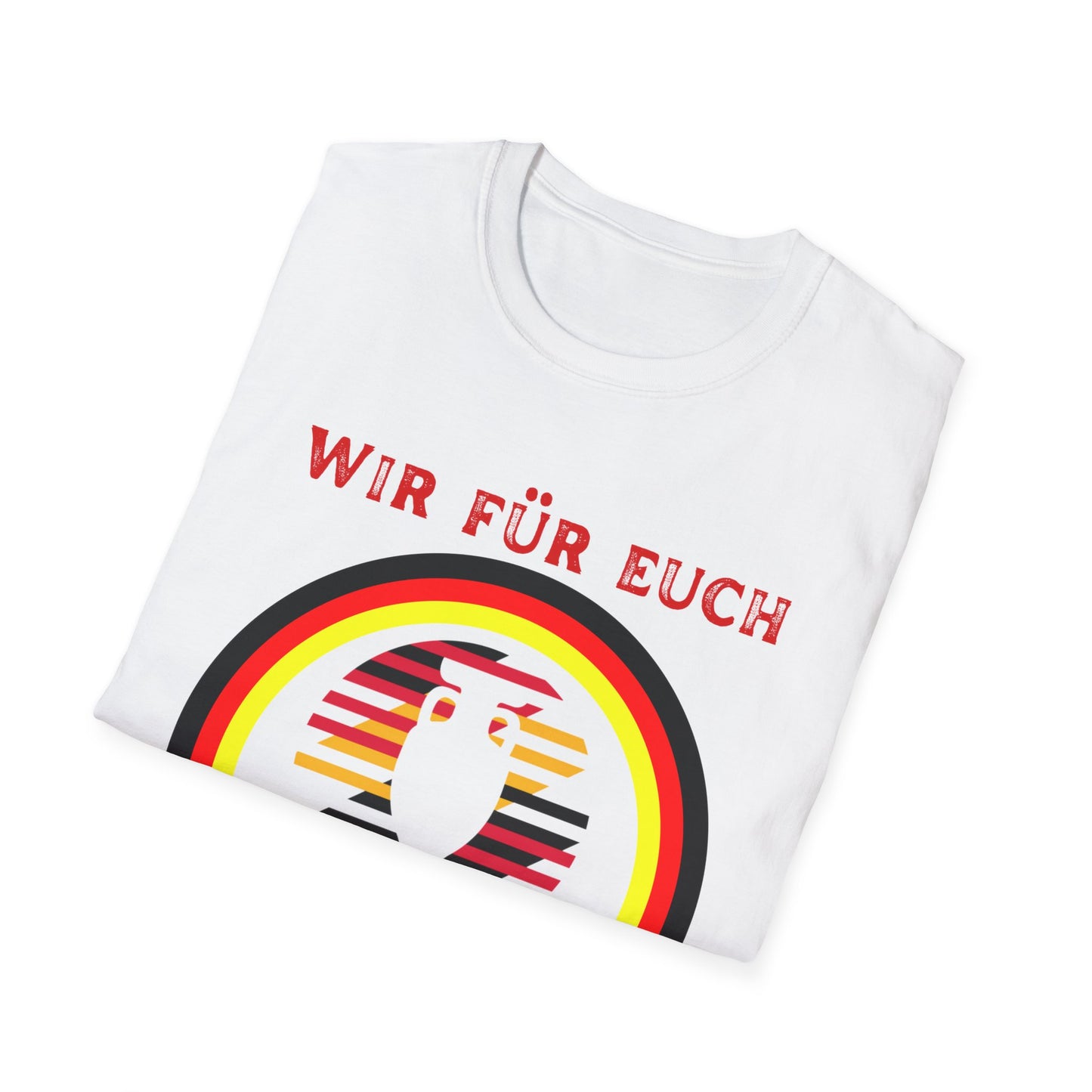 Wir für Euch, Immer weiter, UEFA, EM 2024 in Deutschland, Unisex Fan T-Shirt