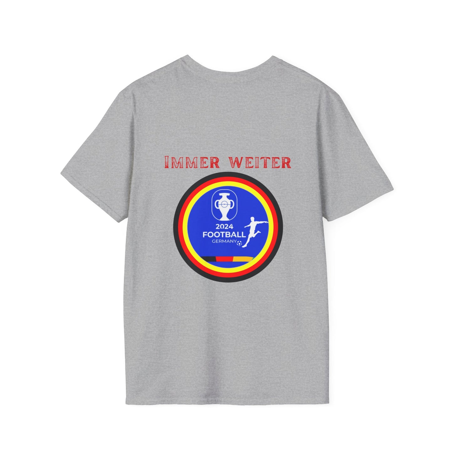 Wir für Euch, Immer weiter, UEFA, EM 2024 in Deutschland, Unisex Fan T-Shirt