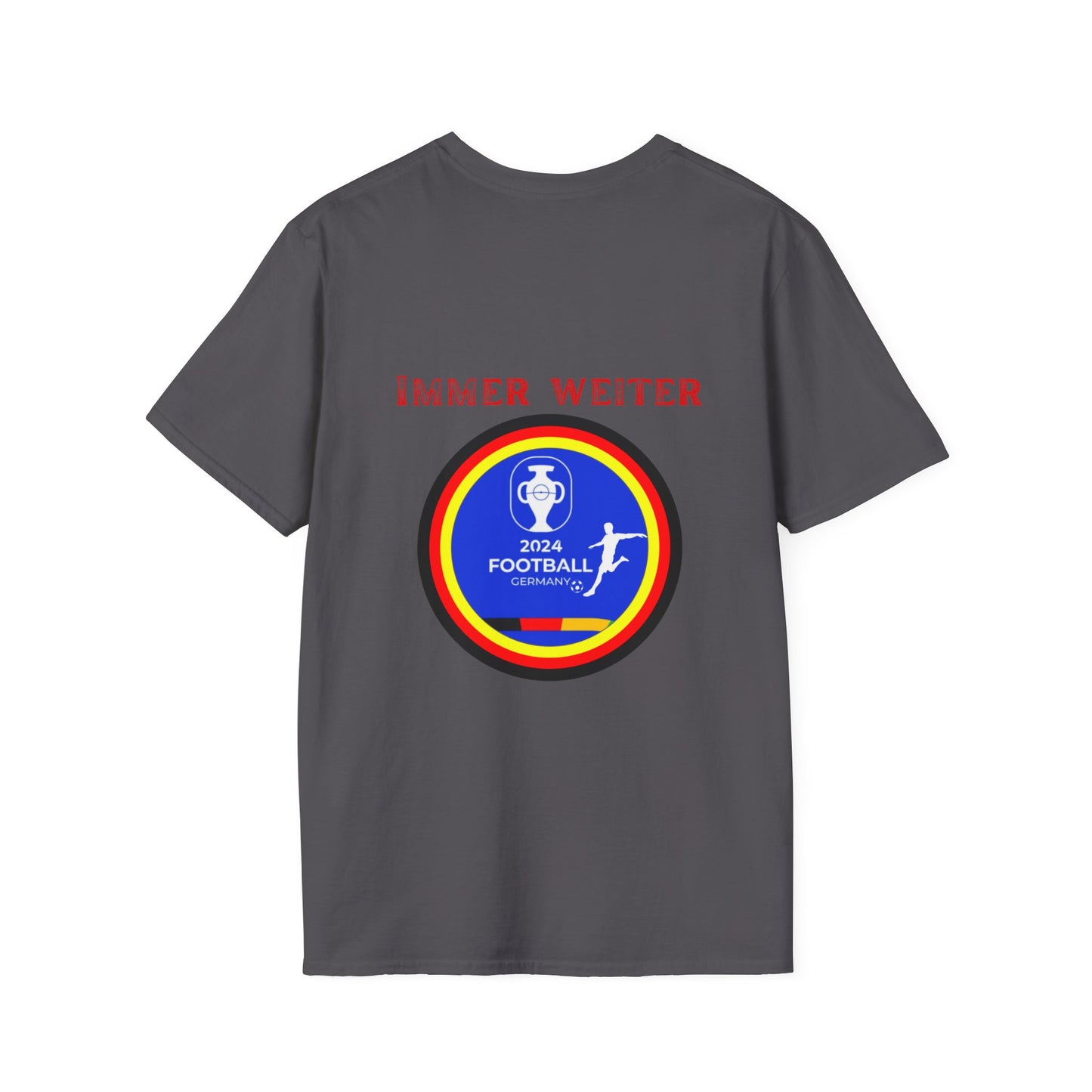 Wir für Euch, Immer weiter, UEFA, EM 2024 in Deutschland, Unisex Fan T-Shirt