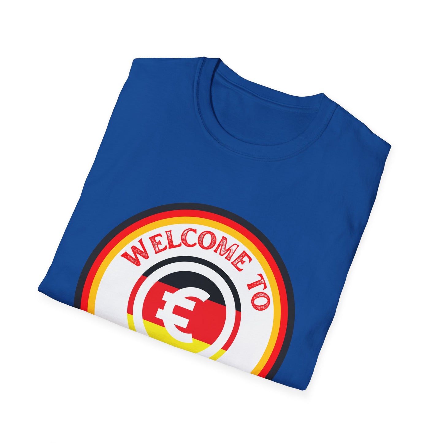 Welcome to Germany - Willkommen in Deutschland EURO Unisex T-Shirt