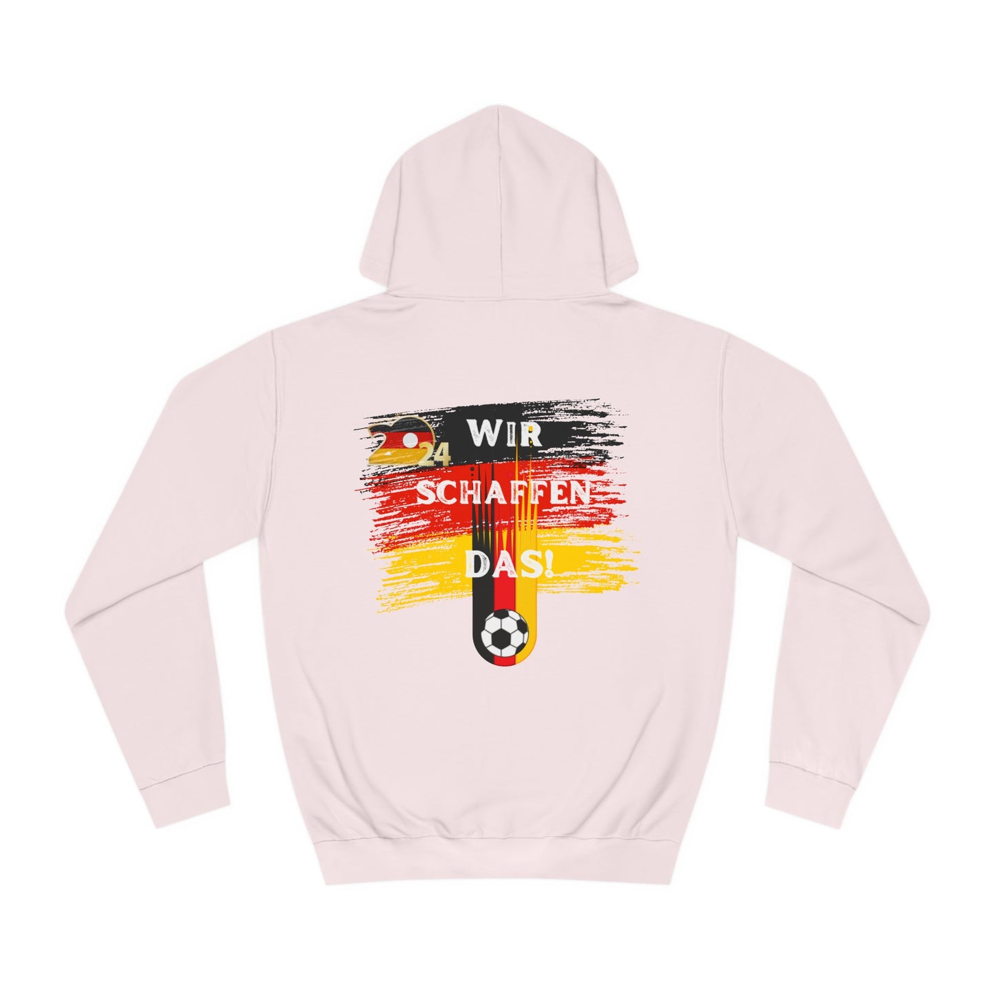 Wir schaffen das! nur für Deutschland EM 2024 - Beidseitig auf Top Qualität Unisex Hoodies bedruckt