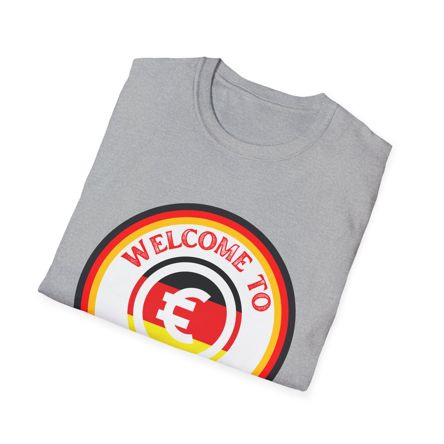 Welcome to Germany - Willkommen in Deutschland EURO Unisex T-Shirt