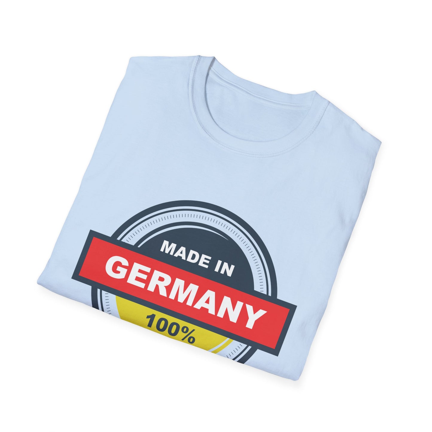 Made in Germany Unisex T-Shirts - German quality